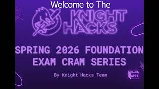 Knight Hacks Foundation Exam Crash Course Spring 2026 w/ Adam Betinsky