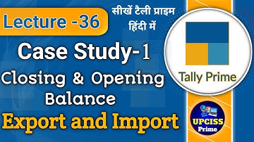 How to Transfer Closing Balance to Next Financial Year in Tally | Export & Import Tally | Lecture 36