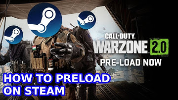 HOW TO PRELOAD WARZONE 2.0 ON STEAM [PC]