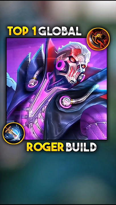 ✅ TOP 1 GLOBAL ROGER BUILD EMBLEM | ROGER BEST BUILD AND EMBLEM 2025 #mobilelegends #mlbb #roger