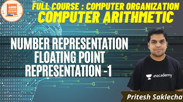 Number Representation Floating Point Representation-1 | Computer Arithmetic | CSE/GATE | Pritesh Sir
