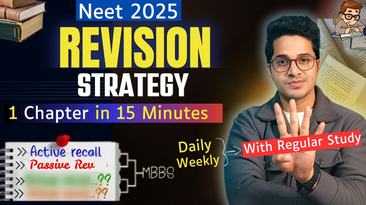 Last 3 Months Revision Strategy For Neet 2025 | 4 Ways to Revise For ...