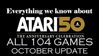 All 104 Games and Things We Know About Atari 50: The Anniversary Celebration