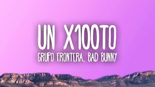 1 Hour |  Grupo Frontera x Bad Bunny - un x100to  Popular Hits Lyrics 2023