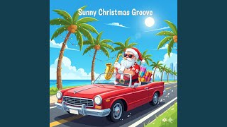 Sunny Christmas Groove (Smooth Jazz)2