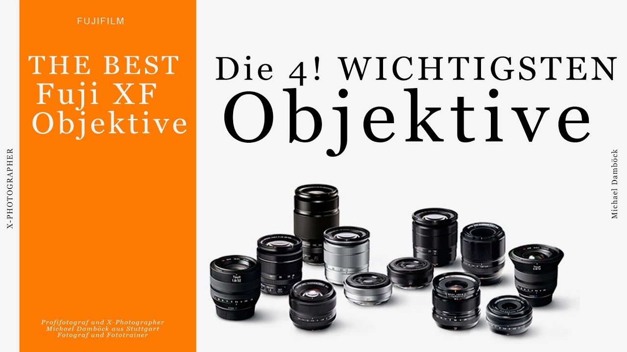 Update die wichtigsten und beliebtesten Fuji XF Objektive mit vielen Beispielbildern