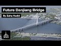 Future Danjiang - Bridge by Zaha Hadid