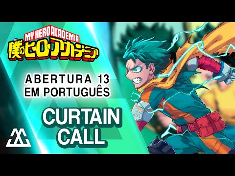 Putar Curtain Call (Boku No Hero Academia) - Miura Jam BR