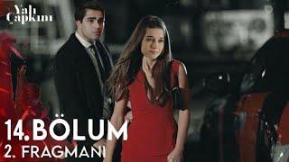 Yalı Çapkını 14Bölüm 2Fragmanı Seni Sevdiğimi Unutma