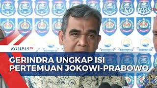 Sekjen Partai Gerindra Beberkan Isi Pertemuan Jokowi-Prabowo di Istana Bogor