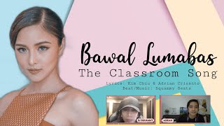 Bawal Lumabas (The Classroom Song) by Kim Chiu FULL SONG with Lyrics | Maistrang Laagan