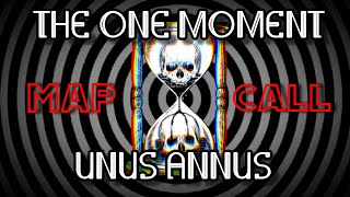 💀The One Moment💀 .:Unus Annus:. CANCELLED MAP
