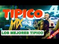 Tipico mix vol 3  los mejores merengue tipico para bailar y romantico   mezclado por dj adoni