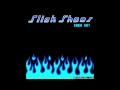 Slick shoes silence nes version