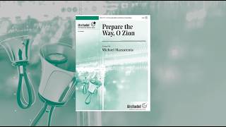 Prepare the Way, O Zion | Digital Reading Session