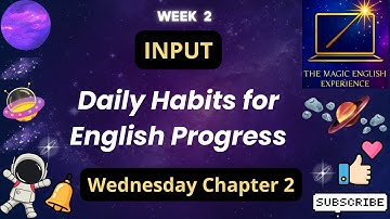 3 Daily Habits to Improve Your English/Week 2 Input