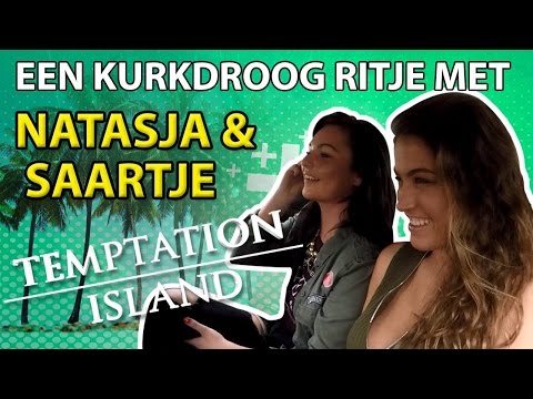 EEN KURKDROOG RITJE MET NATASJA & SAARTJE VAN TEMPTATION ISLAND 2017