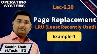 Celebrity L6.39: LRU page Replacement | page fault in LRU (Least Recently Used) Net Worth