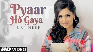 pyaar-ho-gaya-full-song-raj-heer-harj-nagra-latest-punjabi-songs-2017-t-series-apna-punjab