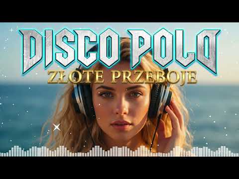 Najlepsze Hity Disco Polo 2026 🎶 Muzyka Non Stop