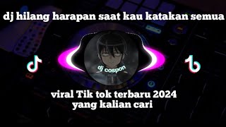 Download Lagu DJ HILANG HARAPAN SAAT KAU KATAKAN SEMUA TLAH USAI BY RULLY VFNKY VIRAL TIK TOK TERBARU 2024 😋🤙 MP3