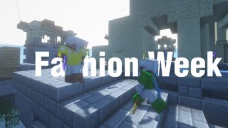 Fashion Week (Skywars Montage Edit)