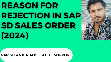 Reason for rejection in SAP SD sales order (2024)