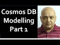 Cosmos DB Modelling Part 1