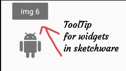 #sketchware Add tool tip (widget help text) to widgets in sketchware