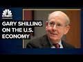 Gary Shilling: How The U.S. Economy Will Fundamentally Change