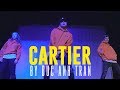 Dopebwoy cartier choreography by duc anh tran performance