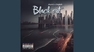 Black Out (feat. 7turnt)