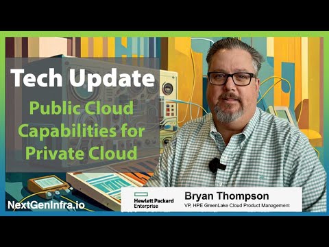 Tech Update: Public Cloud experience for Private Clouds