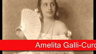 Amelita Galli-Curci: Yradier. 'La paloma' Amelita Galli-Curci: Yradier. 'La paloma'