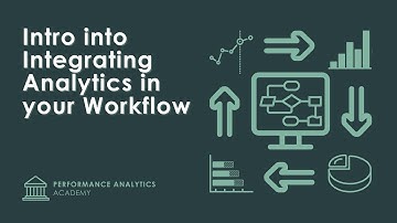 Analytics in your Workflow - Nov. 4, 2020 - Performance Analytics Academy
