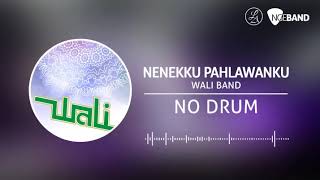 Wali Band - Nenekku Pahlawanku (Backing Track | No Drum/ Tanpa Drum, drum cover)