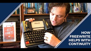 How Freewrite helps with continuity in your novels