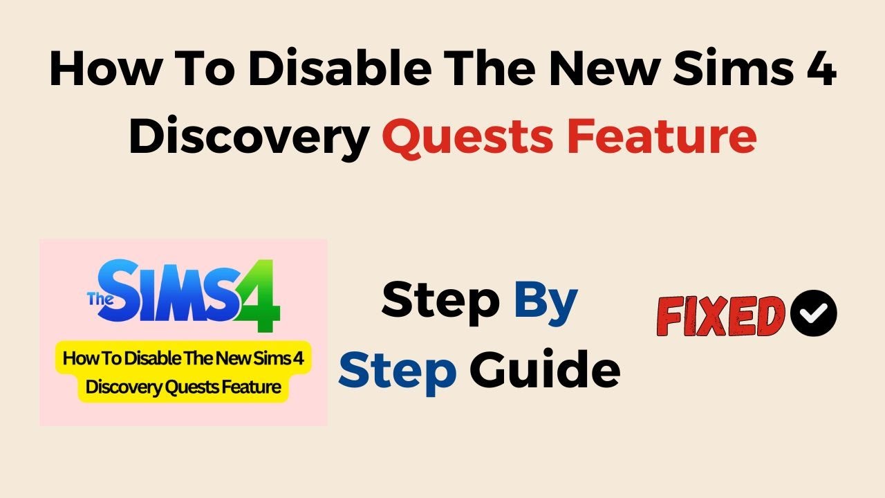 How To Fix / Solve: How To Disable The New Sims 4 Discovery Quests Feature  - SarkariResult