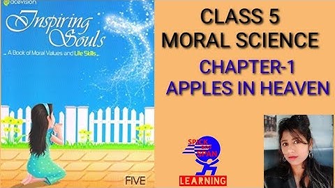 Class 5 M.sci | Ch-1. Apples in Heaven | Inspiring Souls