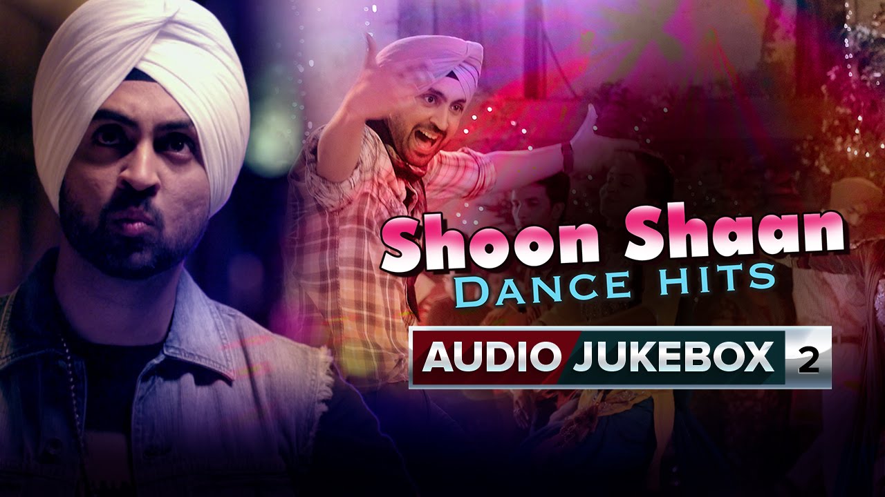 Shoon Shaan Dance Hits | Audio Jukebox Part 2 | Punjabi Songs
