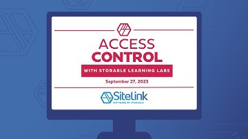 Storable Learning Lab - Access Control - SiteLink Session