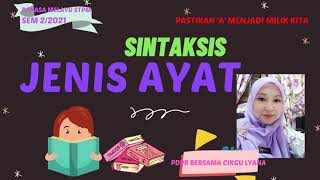 BM SEM 2: SINTAKSIS - Jenis Ayat BM SEM 2: SINTAKSIS - Jenis Ayat