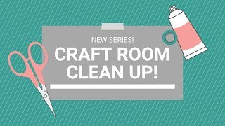 Craft Room Clean Up! - Adhesives // 15 Minute Clean Up Tips