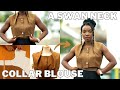 How to Make a Swan Neck COLLAR Blouse // DIY Built Up Collar Blouse