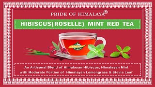 PRIDE OF HIMALAYA HIBISCUS TEA| HIBISCUS MINT TEA WITH PURE HIMALAYAN HERBS | WHOLE LEAF DETOX TEA