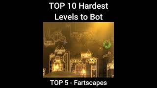 Top 10 Hardest Levels to Bot #geometrydash #gd #music #gaming #gameplay #edit #level #top10