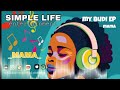 Simple life entertainment mama official audio211 music  didinga music to the world 
