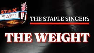 The Staple Singers - The Weight (Official Audio) - from STAX: SOULSVILLE U.S.A.