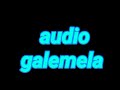 Galemela Jibhungi Official Audio