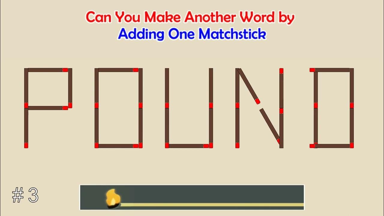 can-you-make-another-word-from-the-existing-one-matchstick-word